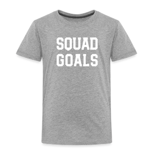 SQUAD GOALS Premium T-Shirt - heather gray