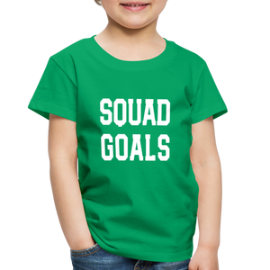 SQUAD GOALS Premium T-Shirt - kelly green