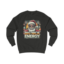 Load image into Gallery viewer, HOLIDAY - BIG NICK ENERGY - Unisex Sweatshirt