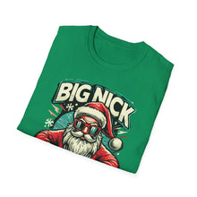 Load image into Gallery viewer, Holiday - Big Nick Energy - soft-style t-shirt