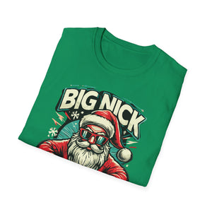 Holiday - Big Nick Energy - soft-style t-shirt